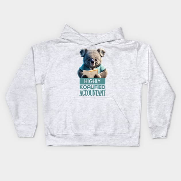 Just a Highly Koalified Accountant Koala 3 Kids Hoodie by Dmytro